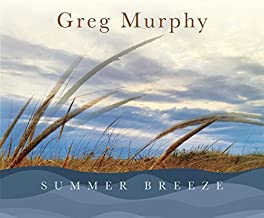 Summer Breeze / Greg Murphy