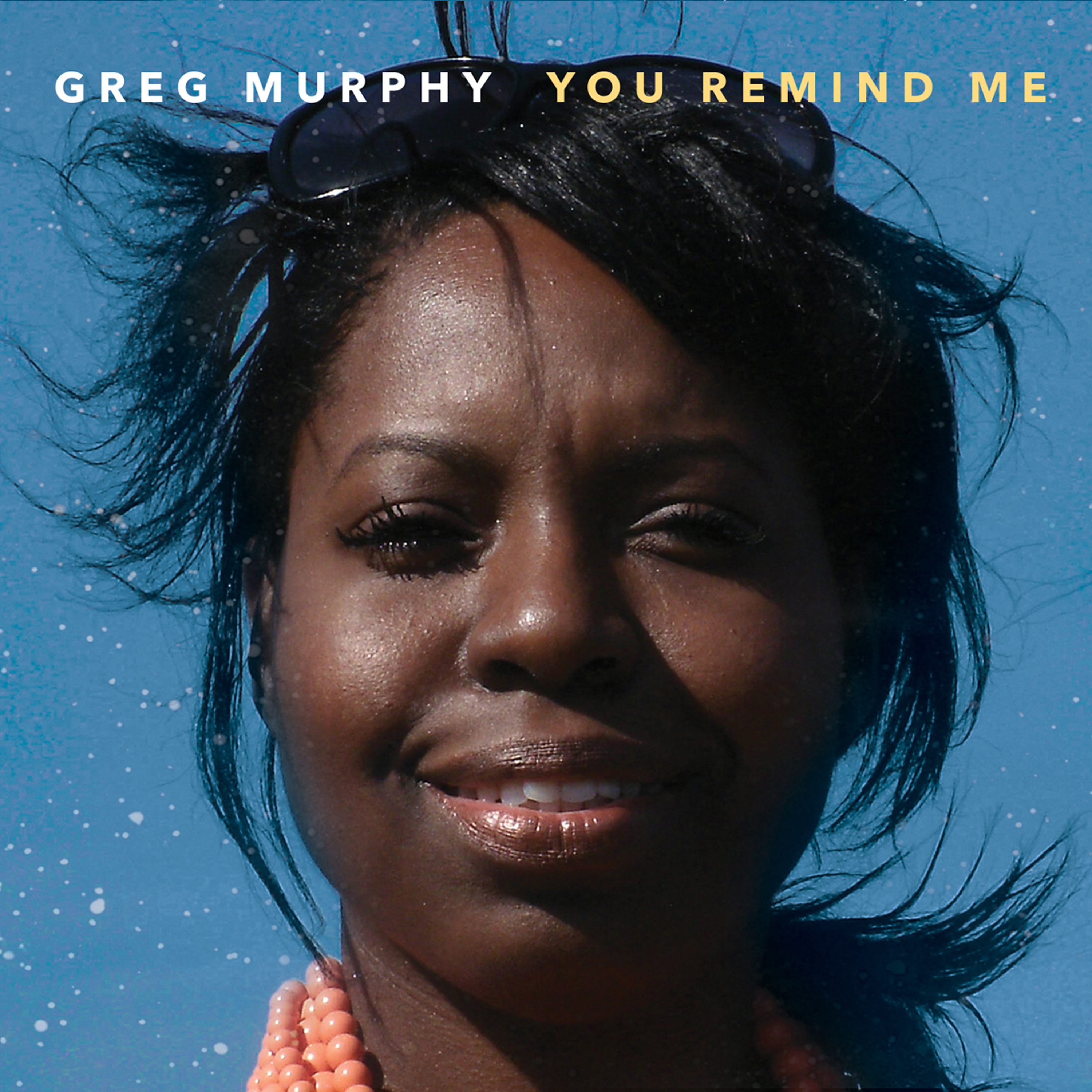 Greg Murphy / You Remind Me